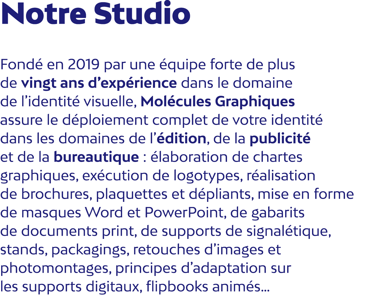 Notre Studio Fond en 2019 par une  quipe forte de plus de vingt ans d’exp rience dans le domaine de l’identit  visue...